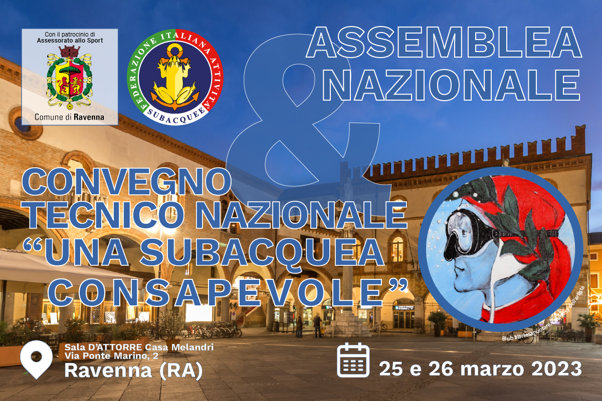Convegno Tecnico Nazionale "La subacquea consapevole" - 26 marzo 2023